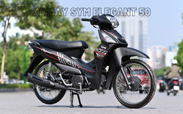 SYM Elegant 50 - mẫu xe máy dưới 15 triệu 2019