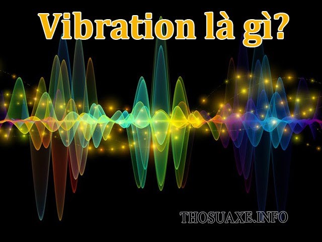 Vibration là gì