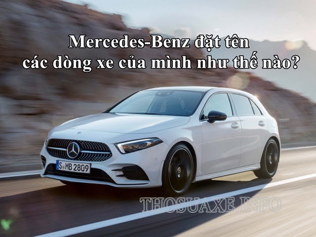 Cách đặt tên của hãng xe Mercedes