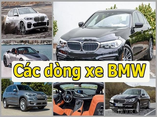 Các dòng xe BMW tại Việt Nam và trên thế giới - Kiến thức xe cộ
