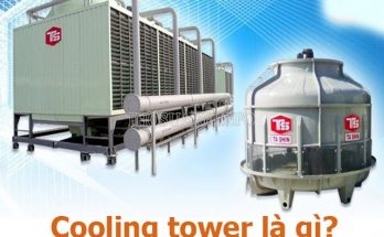 Hệ thống cooling tower là gì?